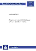Rezeption und Zeitlichkeit des Werkes Christoph Heins