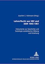 Lehrerflucht Aus Sbz Und Ddr 1945-1961