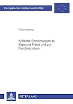 Kritische Bemerkungen zu Sigmund Freud und zur Psychoanalyse