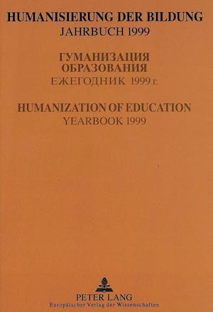 Humanisierung Der Bildung- Jahrbuch 1999