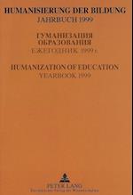 Humanisierung Der Bildung- Jahrbuch 1999