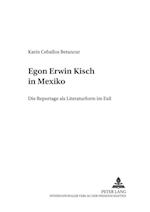 Egon Erwin Kisch in Mexiko