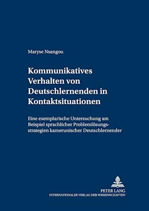 Kommunikatives Verhalten von Deutschlernenden in Kontaktsituationen