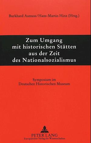 Historische Staetten Aus Der Zeit Des Nationalsozialismus