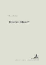 Tasking Textuality