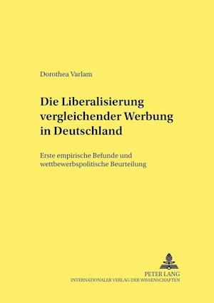 Die Liberalisierung vergleichender Werbung in Deutschland