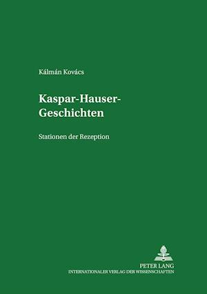 Kaspar-Hauser-Geschichten