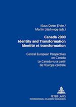 Canada 2000 Identity and Transformation- Identite Et Transformation