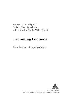 Becoming Loquens