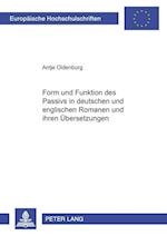 Form Und Funktion Des Passivs in Deutschen Und Englischen Romanen Und Ihren Uebersetzungen