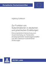 Zur Funktion Von Subordinationen in Deutschen Und Griechischen Erzaehlungen