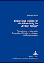 Empirie Und Methode in Der Erforschung Des "dritten Reiches"