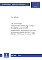 Die Weimarer Nationalversammlung Und Die Deutsche Aussenpolitik