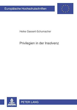 Privilegien in der Insolvenz