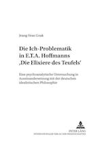 Die Ich-Problematik in E.T.A. Hoffmanns «die Elixiere Des Teufels»