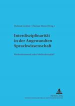 Interdisziplinaritaet in Der Angewandten Sprachwissenschaft