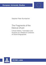 The Fragments of the Daoxue Zhuan: Critical Edition, Translation and Analysis of a Medieval Collection of Daoist Biographies