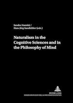 Naturalism in the Cognitive Sciences and the Philosophy of Mind