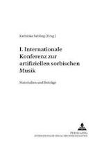 I. Internationale Konferenz zur artifiziellen sorbischen Musik