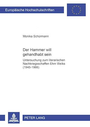 Der Hammer will gehandhabt sein