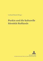 A.S. Puskin Und Die Kulturelle Identitaet Russlands