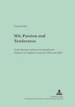 Wit, Passion and Tenderness