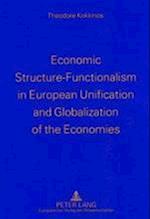 Economic Structure-Functionalism in European Unification and Globalization of the Economies