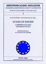 Voices of Europe- Comparative Studies of Disabled People- Stimmen Europas- Vergleichsstudien von Selbsteinschätzungen behinderter Menschen