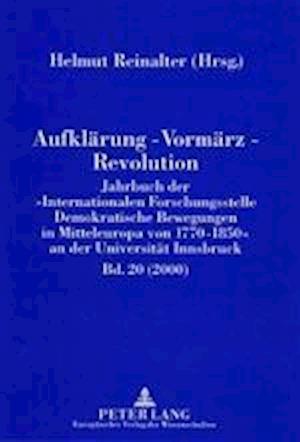 Aufklaerung - Vormaerz - Revolution