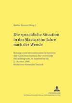 Die sprachliche Situation in der Slavia zehn Jahre nach der Wende