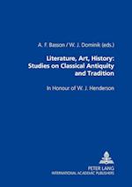 Literature, Art, History: Studies on Classical Antiquity and Tradition