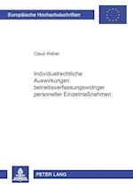 Individualrechtliche Auswirkungen betriebsverfassungswidriger personeller Einzelmaßnahmen