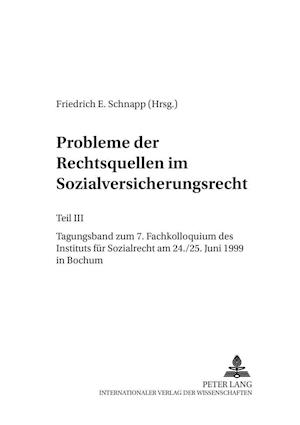 Probleme der Rechtsquellen im Sozialversicherungsrecht- Teil III