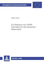 Zur Relevanz Von Capm-Anomalien Fuer Den Deutschen Aktienmarkt