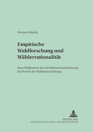 Empirische Wahlforschung Und Waehlerrationalitaet