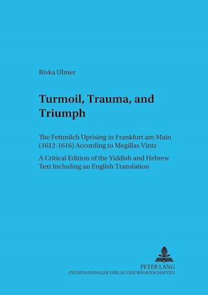 Turmoil, Trauma, and Triumph