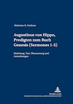 Augustinus Von Hippo, Predigten Zum Buch Genesis ("sermones" 1-5)