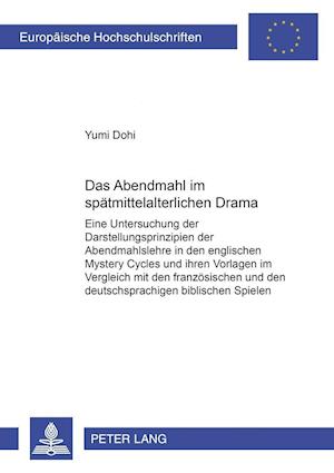 Das Abendmahl Im Spaetmittelalterlichen Drama