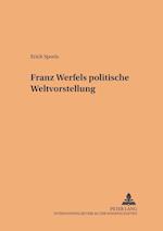 Franz Werfels politische Weltvorstellung