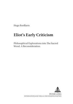 Eliot's Early Criticism