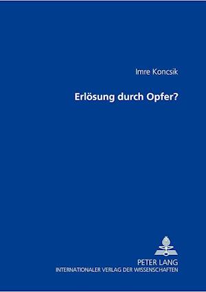 Erloesung Durch Opfer?