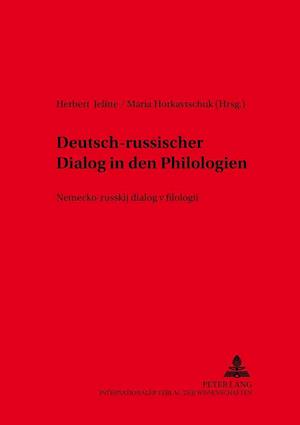Deutsch-Russischer Dialog in Den Philologien- ???????-??????? ?????? ? ????????&#1