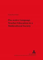 Pro-active Language Teacher Education in a Multicultural Society