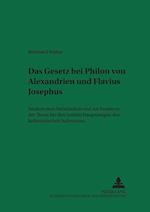 Das "gesetz" Bei Philon Von Alexandrien Und Flavius Josephus