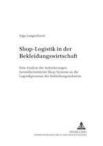 Shop-Logistik in der Bekleidungswirtschaft
