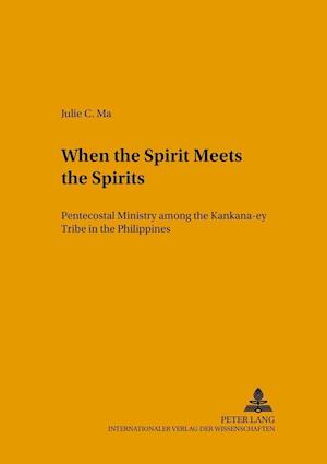 When the Spirit Meets the Spirits