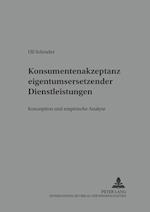 Konsumentenakzeptanz Eigentumsersetzender Dienstleistungen