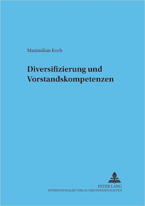 Diversifizierung und Vorstandskompetenzen