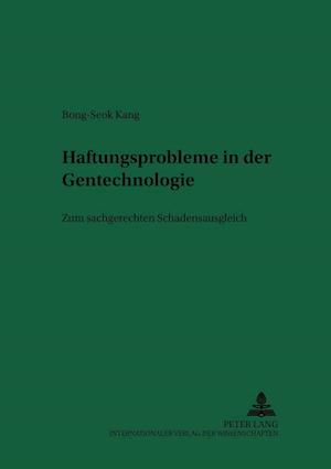 Haftungsprobleme in Der Gentechnologie