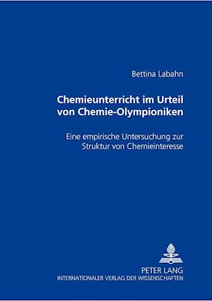 Chemieunterricht Im Urteil Von Chemie-Olympioniken